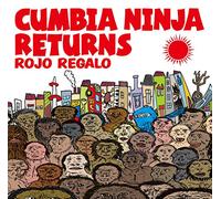 Cumbia Ninja Returns