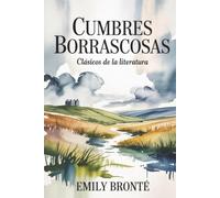 Cumbres borrascosas: Clásicos de la literatura (Spanish Edition)