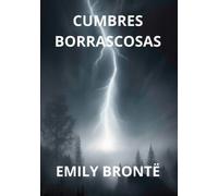 Cumbres borrascosas [Paperback] [Oct 07, 2024] Brontë, Emily