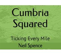 Cumbria Squared: Ticking Every Mile