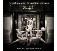 Cumming, Alan - Sings Sappy Songs Live At The Cafe Carlyle