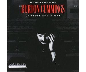 Cummings, Burton - Up Close & Alone
