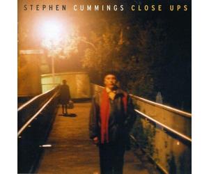 Cummings, Stephen - Close Ups