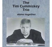 Cummiskey, Tim - Alone Together
