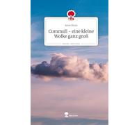 Cummuli - eine kleine Wolke ganz groß. Life is a Story - story.one