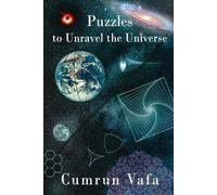 Cumrun Vafa Puzzles to Unravel the Universe (Tascabile)