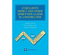 Cumulative Impact and Other Disruption Claims in Construction