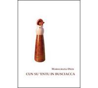 Cun su 'entu in busciacca. Testo sardo