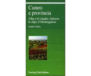 Cuneo e provincia - AA.VV.