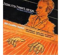 Cunliffe Sextet, Bill - How My Heart Sings