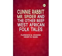 Cunnie Rabbit, Mr. Spider and the Other Beef