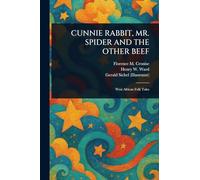 Cunnie Rabbit, Mr. Spider and the Other Beef
