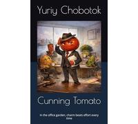 Cunning Tomato: In the office garden, charm beats effort every time