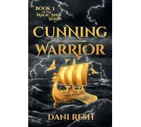 Cunning Warrior: Book Three of the Magic Shoe Series: 3