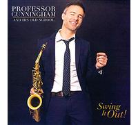 Cunningham, Adrian - Professor Cunningham & His Old School: Swing It