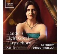 Cunningham,Bridget - Händel'S 8 Great Harpsichord Suites Hwv 426-433