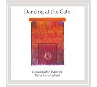 Cunningham, Dana - Dancing At The Gate