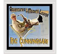 Cunningham Ric - Adventures in the Modern Lounge