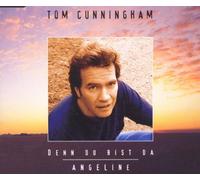Cunningham,Tom - Denn du Bist Da