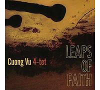 Cuong -Quartet Vu - Leaps Of Faith
