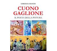Cuono Gaglione. Il poeta della pittura