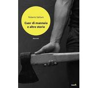 Cuor di Mannaia e altre storie