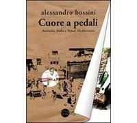Cuore a pedali. Australia, India e Nepal, Mediterraneo