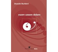 Cuore amore dolore