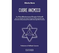 Cuore animico. La PsicoBiorisonanzaTerapia ScInte®