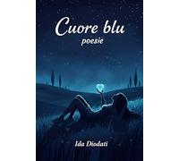 Cuore Blu: Poesie