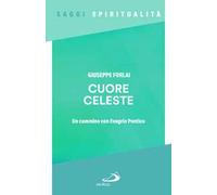 Cuore celeste. Un cammino con Evagrio Pontico