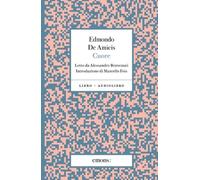 Cuore. Con audiolibro [Paperback] [Sep 16, 2022] De Amicis, Edmondo and Fois, Ma