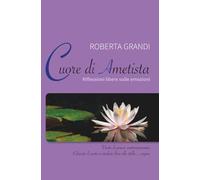 Cuore di ametista: Riflessioni libere sulle emozioni