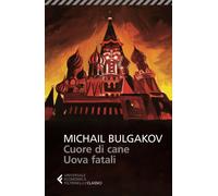 Cuore di cane - Uova fatali-Bulgakov, Michail-Copertina flessibile