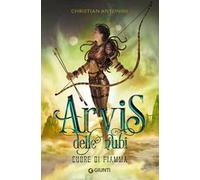 Cuore di fiamma. Arvis delle nubi