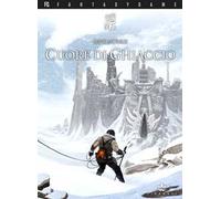 Cuore di ghiaccio. Critical if. Vol. 1