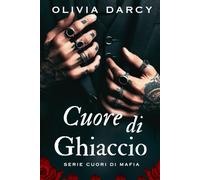 Cuore di Ghiaccio: Storia d'amore e mafia: 1