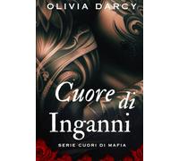 Cuore di Inganni: Storia d'amore e mafia: 3