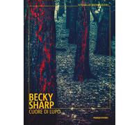 Cuore di lupo - Sharp Becky