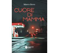 Cuore di mamma - Bovo Marco