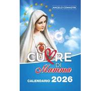Cuore di mamma. Calendario 2026
