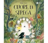 Cuore di strega. Ediz. a colori