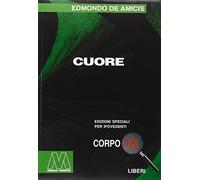 Cuore. Ediz. per ipovedenti - De Amicis Edmondo