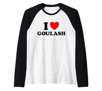 Cuore Gulasch Divertente Carino Cibo Preferito Ungherese Zuppa Fan Maglia con Maniche Raglan
