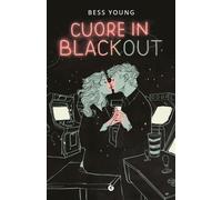Cuore in blackout - 2026 - Giunti Editore (A)