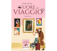 Cuore in viaggio: [un divertente chick lit First Letter Editrice]