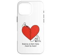 Cuore infranto, Riscrivendo il mio lieto fine Custodia per iPhone 16 Pro Max