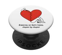 Cuore infranto, Riscrivendo il mio lieto fine PopSockets PopGrip Adesivo