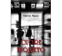 Cuore inquieto