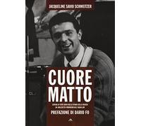 Cuore matto – L'opera di Totò Savio nella storia della musica – Arcana